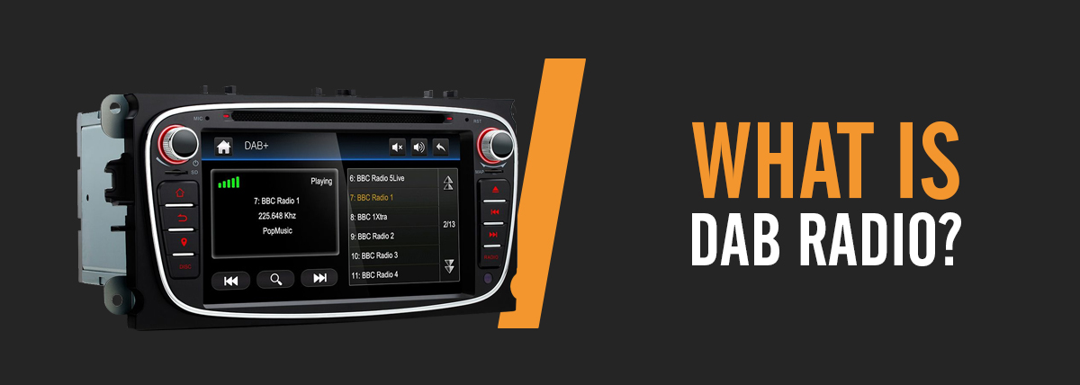 What is DAB Radio?